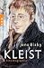 Kleist: Eine Biographie