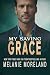 My Saving Grace (Vested Interest: ABC Corp, #1)
