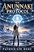 THE ANUNNAKI PROTOCOL: SHE ...