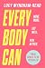 Every Body Can: It’s time t...