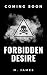 Forbidden Desire by M. James