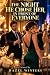 THE NIGHT HE CHOSE HER IN F...