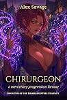 Chirurgeon (The Hambledon Free Company #1) Chirurgeon (The Hambledon Free Company #1)
