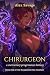 Chirurgeon