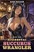 Accidental Succubus Wrangle...