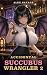 Accidental Succubus Wrangler 2