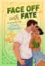 Face Off With Fate (A Scoring Chance Series)