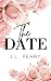The Date (The Billionaire Bouquet Series Book 3)