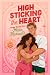 High Sticking the Heart (A Scoring Chance #1)