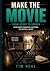 Make the Movie