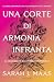 Una corte di armonia infranta (Una corte di spine e rose, #6)