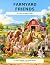 Farmyard Friends: 40 Farm C...