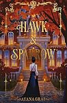 Hawk & Sparrow