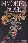 Immortal Rose