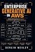 Enterprise Generative AI on...