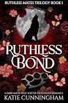 Ruthless Bond: A ...