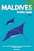MALDIVES TRAVEL GUIDE 2027:...