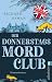Der Donnerstagsmordclub (Die Mordclub-Serie, #1)