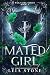 Mated Girl (Wolf Girl, #4)