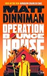 Operation Bounce ...
