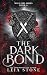 The Dark Bond (Vampire Hunter Society, #2)