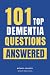 101 Top Dementia Questions ...