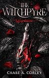 The Witchpyre: Kingsbane (YA Dark Fantasy Romance with Trauma)