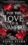 For the Love of a...