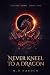 Never Kneel to a Dragon