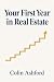 Your First Year in Real Estate