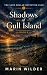Shadows of Gull Island: A S...
