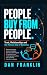 People Buy From People by Dan Franklin