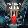 Chasing Mila: A P...