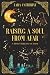 Raising A Soul From AFar: A...