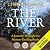 The River: A journey throug...