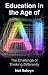 Education in the Age of AI:...