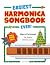 Easiest Harmonica Songbook Ever! by Leroy Harper