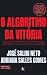 O algoritmo da vitória: liç...