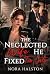 The Neglected Wife He Fixed...