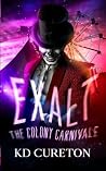 Exalt: The Colony Carnivale