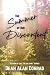 The Summer of Our Discontent