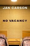 No Vacancy: Hotel Stories