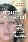 Trauma Recycled: ...