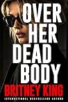 Over Her Dead Bod...