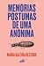 Memórias póstumas de uma an...