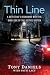 Thin Line: A Detective's Re...