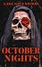 October Nights by Gage Greenwood