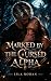 Marked by The Cursed Alpha:...