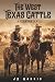 The West Texas Cattle Company