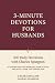 3-Minute Devotions for Husb...